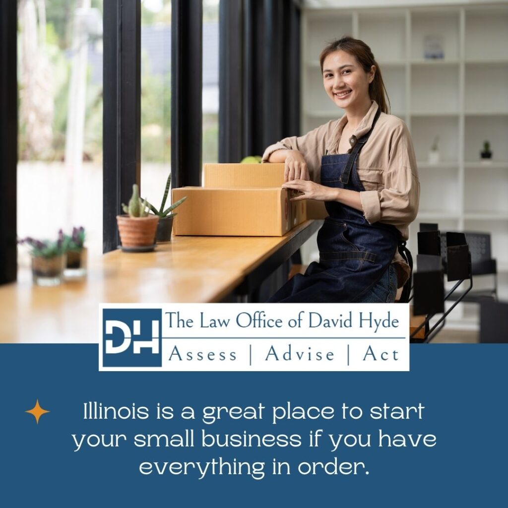 Business Lawyer Chicago Illinois | Top 4 Things You Need to Start Your Small Business | Business Lawyer Near Me | The Law Office of David Hyde